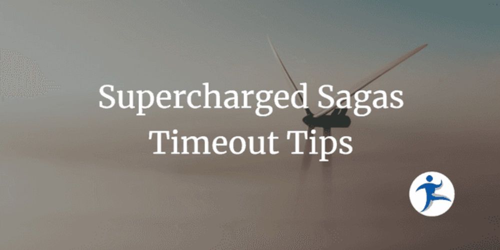 Supercharged Sagas - Timeout Tips