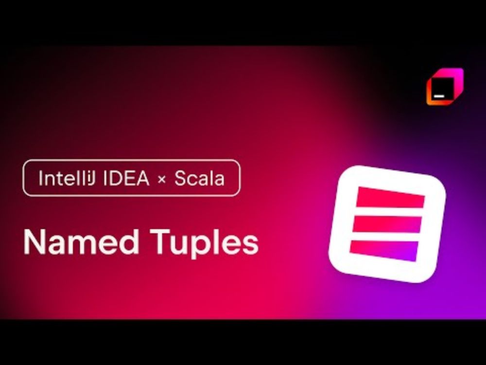 IntelliJ IDEA x Scala: Named Tuples