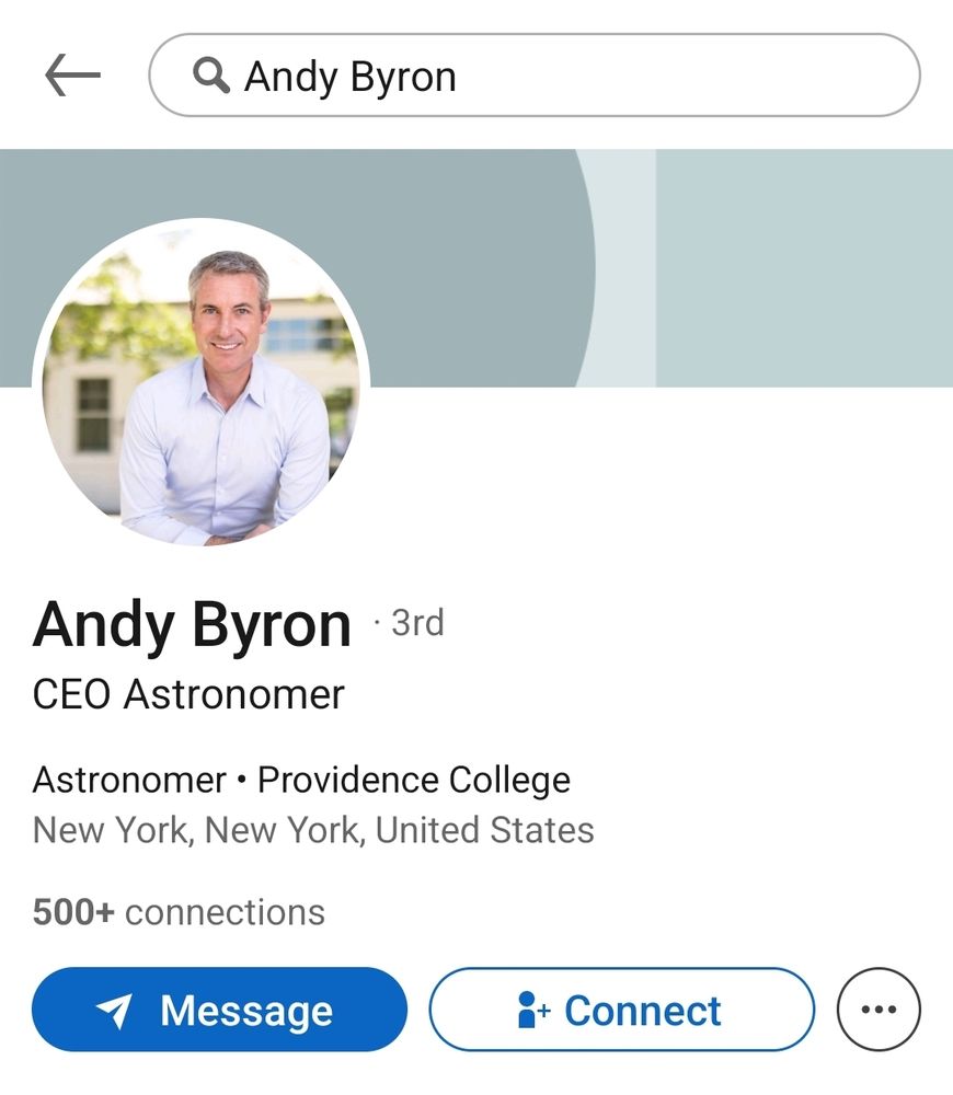 A screenshot of a LinkedIn profile for Andy Byron with a profile photo of a generic thin white guy with Grey thinning hair cut short. Profile text reads as follows:

Andy Byron •3rd
CEO Astronomer

Astronomer•Providence College
New York,New York, United States

500+ connections

Message

+ Connect

...

