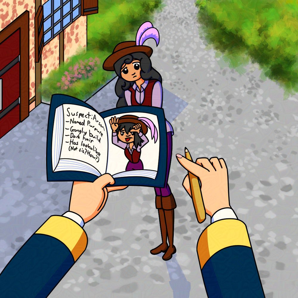 Captain Speedy wasn't impressed when she found out that Lucretia's artist's impression of the suspect looked nothing like the captain she was interviewing at that very moment.

Almost everything was off aside from their bare bones appearances.

Not to mention that Purpure was being uncooperative by giving roundabout answers. Captain Speedy would have to try another tack to get more clues.

Started: 13 December 2024
Finished: 30 March 2025