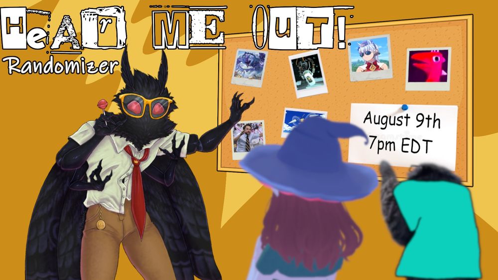 Alexander Mothman without his sweater vest with their shit untucked and their tie undone gesturing frantically at a cork board with various pictures of different characters as Leiishroom and Gaitsnipe look on. The text at the top, written in letters of various origins reads "Hear Me Out Randomizer" and a page on the board reads "August 9th 7pm EDT" 