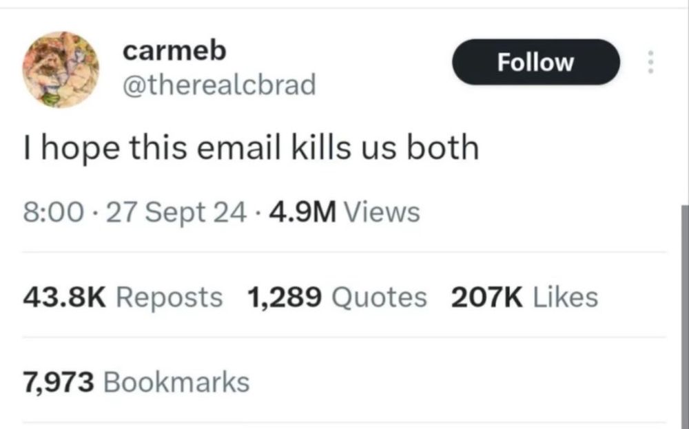 tweet from @therealcbrad in 2024 that reads “I hope this email kills us both” 