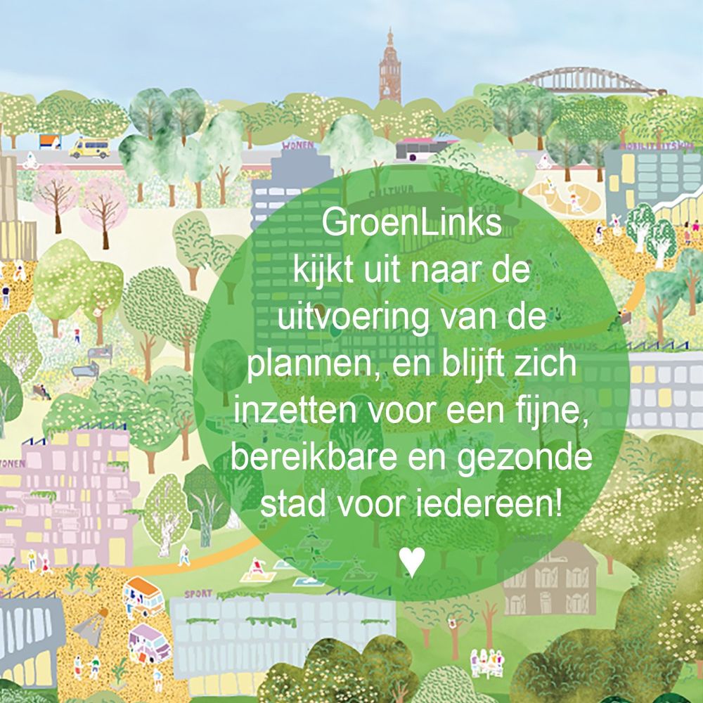 GroenLinks kijkt uit naar de uitvoering van de plannen, en blijft zich inzetten voor een fijne, bereikbare en gezonde stad voor iedereen!