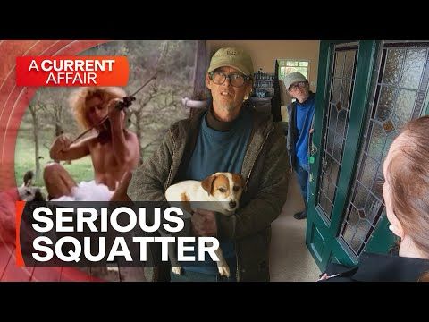Former movie star turned squatter refuses to leave man's home | A Current Affair