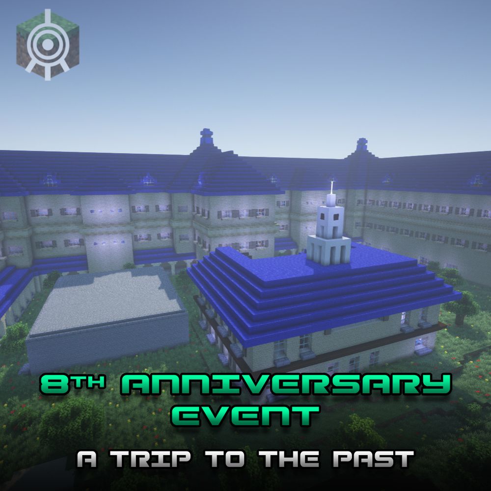 Promotional picture for MRCL's 8th Anniversary event showing an old picture of Kadic from Code Lyoko made in Minecraft. The text says "A trip to the past".