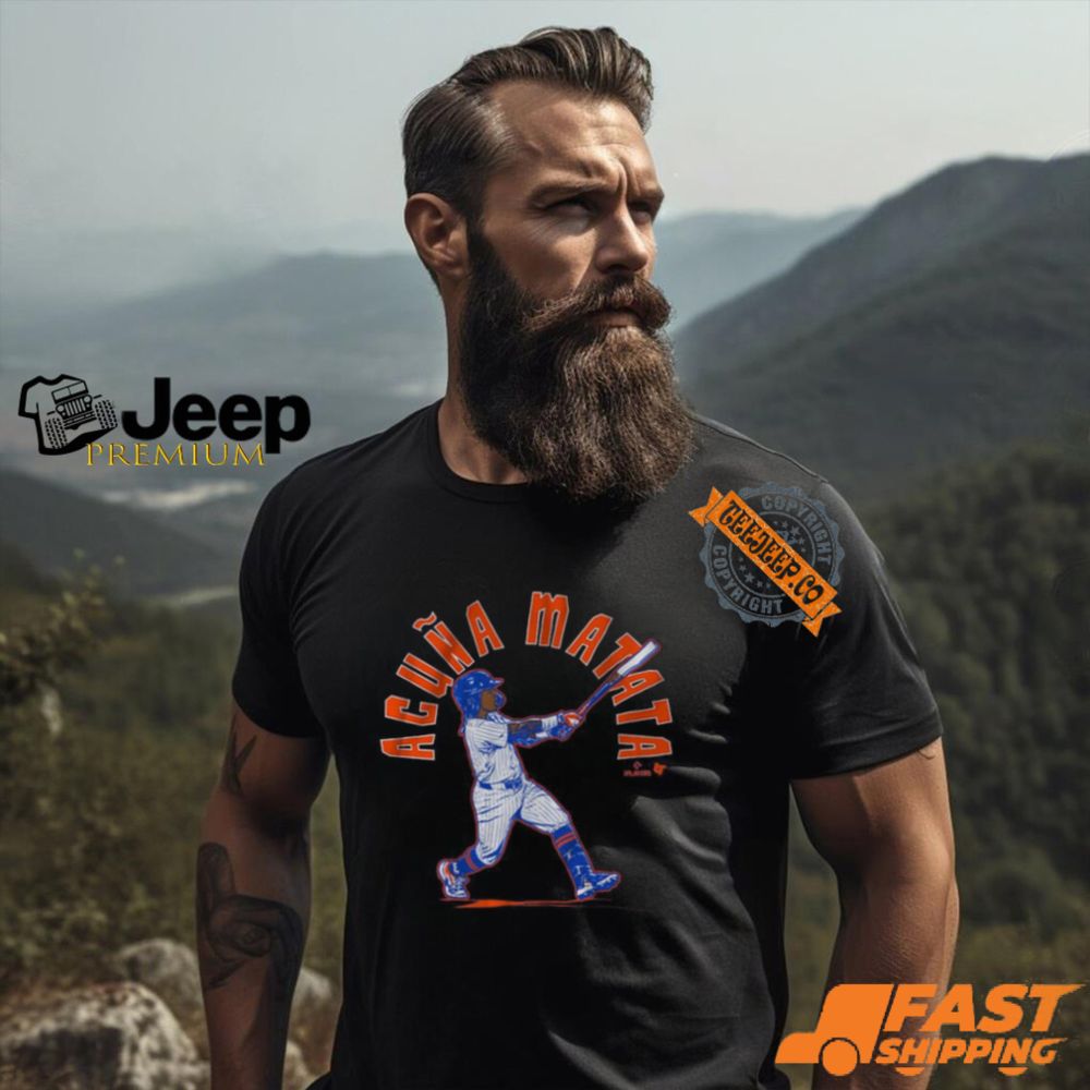 Luisangel acuña matata shirt - TeeJeep Fashion - Online T-shirt, Sweatter and Hoodie Store in USA