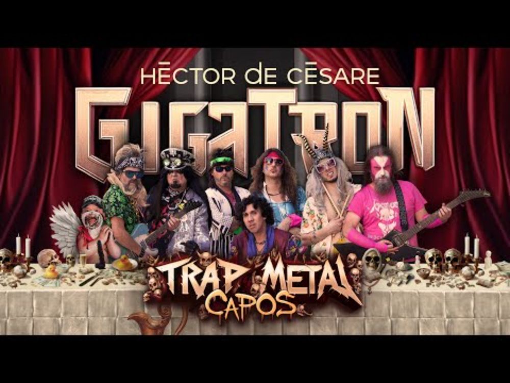 Trap Metal Capos by Gigatron y Héctor de Césare