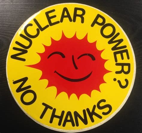 (smiling sun button)
nuclear power?
no thanks