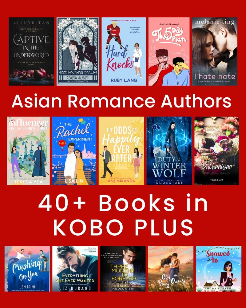 Red background. Rows of covers, "Asian Romance Authors" rows of covers, "40+ Books in KOBO PLUS" rows of  more gorgeous covers. Really just a wealth of books in every subgenre.
