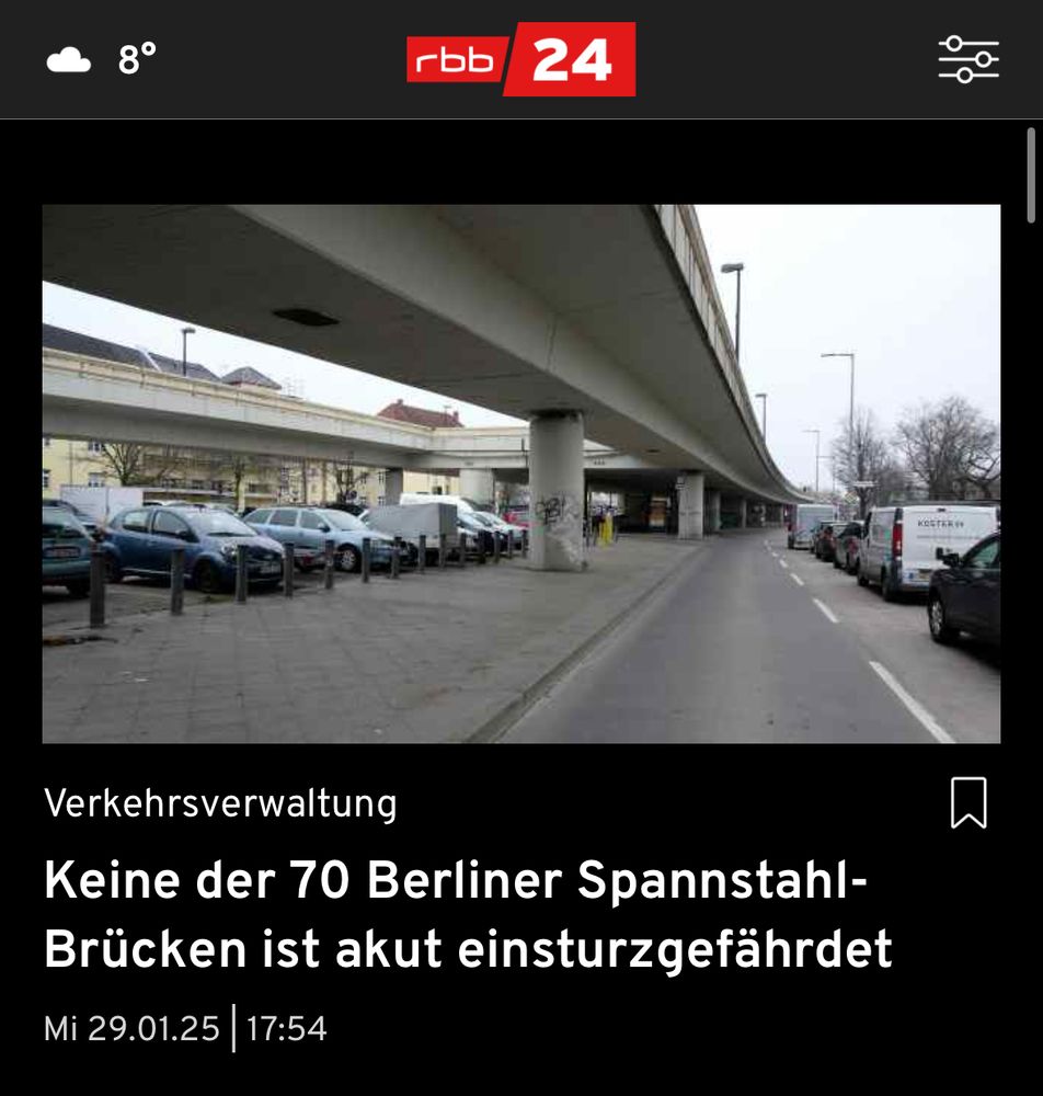 rbb 24 App Screenshot. Foto einer Betonbrücke mit parkenden Autos darunter. Headline des Artikels: „Verkehrsverwaltung: 
Keine der 70 Berliner Spannstahl-Brücken ist akut einsturzgefährdet.“