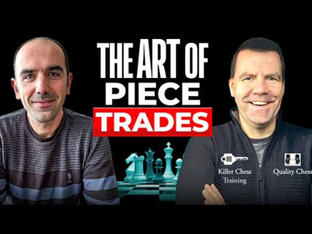 Mastering Chess Exchanges: GM Jacob Aagaard’s Guide to Better Decisions