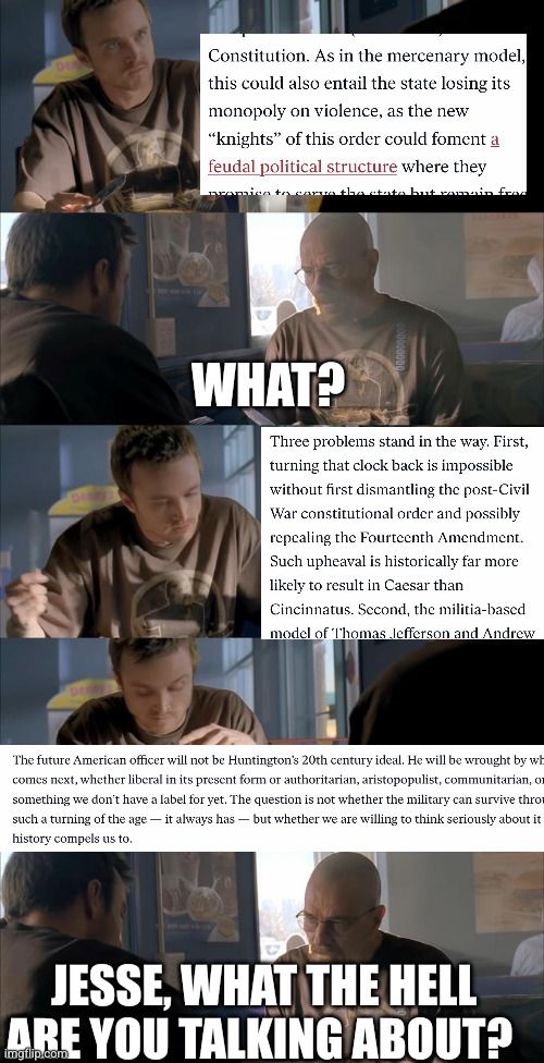 Breaking Bad diner scene with Jesse quoting the latest civ-mil article from WOTR