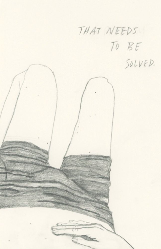 A drawing of my bent legs, hips, and stomach, with my hand resting on my stomach, with the words “to be solved.”
