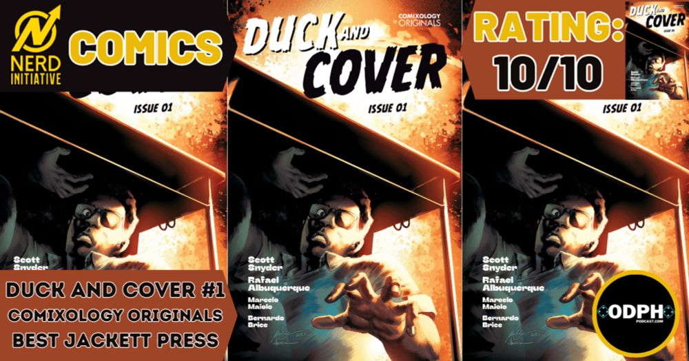 DUCK AND COVER #1 - A WORLD FRACTURED AT ITS CORE - NERD INITIATIVE