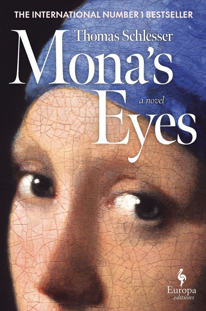 Image of cover of book Mona’s Eyes by Thomas Schlesser reviewed by Ann Skea in the Newtown Review of Books.