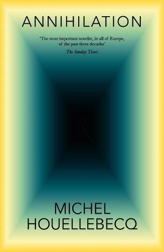 Image of cover of book Annihilation by Michel Houellebecq, reviewed by James Arbuthnott in the Newtown Review of Books.