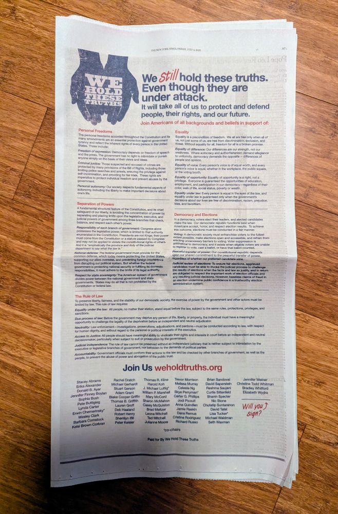 Full-page ad in New York Times, July 4, 2025. Headline reads "We still hold these truths. Even though they are under attack. It will take all of us to protect and defend people, their rights, and our future."