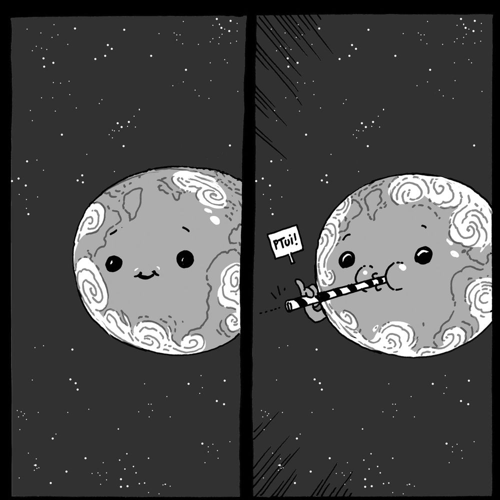 On voit la Terre, flottant dans l'espace. Elle a un visage souriant. Elle sort une sarbacane et souffle un projectile.