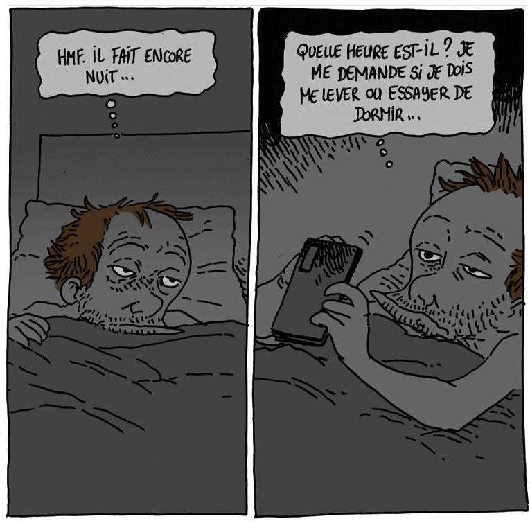 Boulet regarde autour de lui: "Hmf. Il fait encore nuit..." puis, attrapant son portable: "Quelle heure est-il ? Je me demande si je dois me lever ou essayer de dormir..."