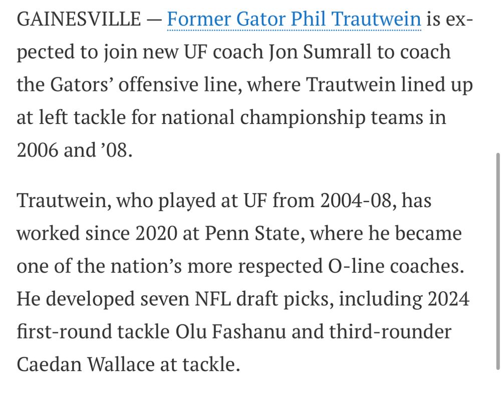 Article excerpt saying the Florida gators are hiring offensive line coach Phil Trautwein, who played for UF, and has coached seven nfl draft picks. 