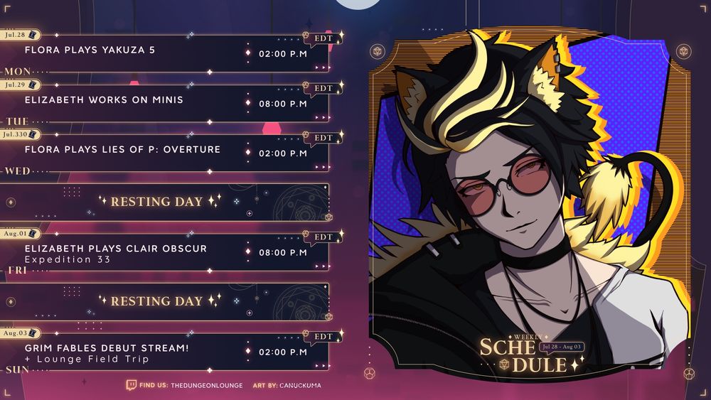 Schedule for the Dungeon Lounge for July  28 to August 3
Template by dankuri 
Art by Canuckuma