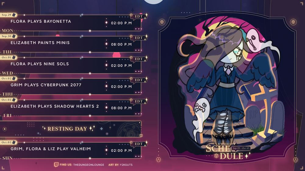 Schedule for the Dungeon Lounge for September 29 to October 5
Template by dankuri 
Art by y2kguts 