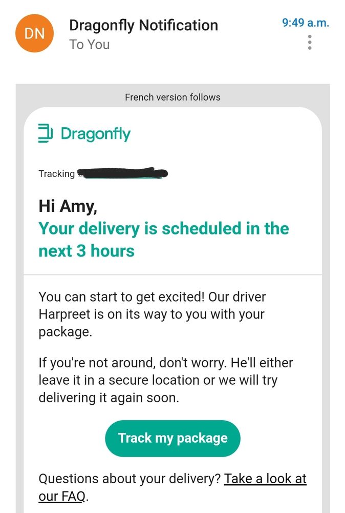 A delivery notice email from the service Dragonfly, stating my delivery is expected within the next 3 hours.