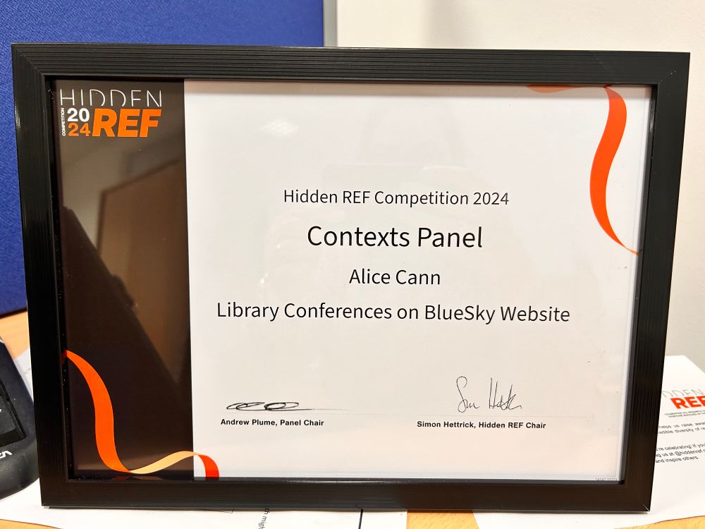 Framed certificate, Hidden REF Competition 2024 Contexts Panel. Alice Cann. Library Conferences on BlueSky Website.