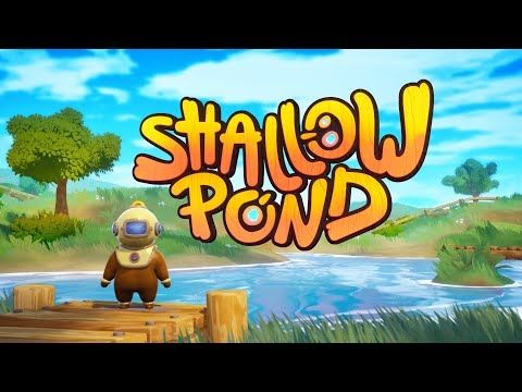 Shallow Pond | Gameplay Highlights Teaser