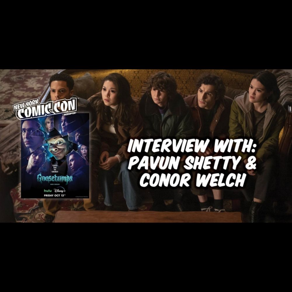 NYCC Interview: Pavun Shetty & Conor Welch Talk 'Goosebumps'