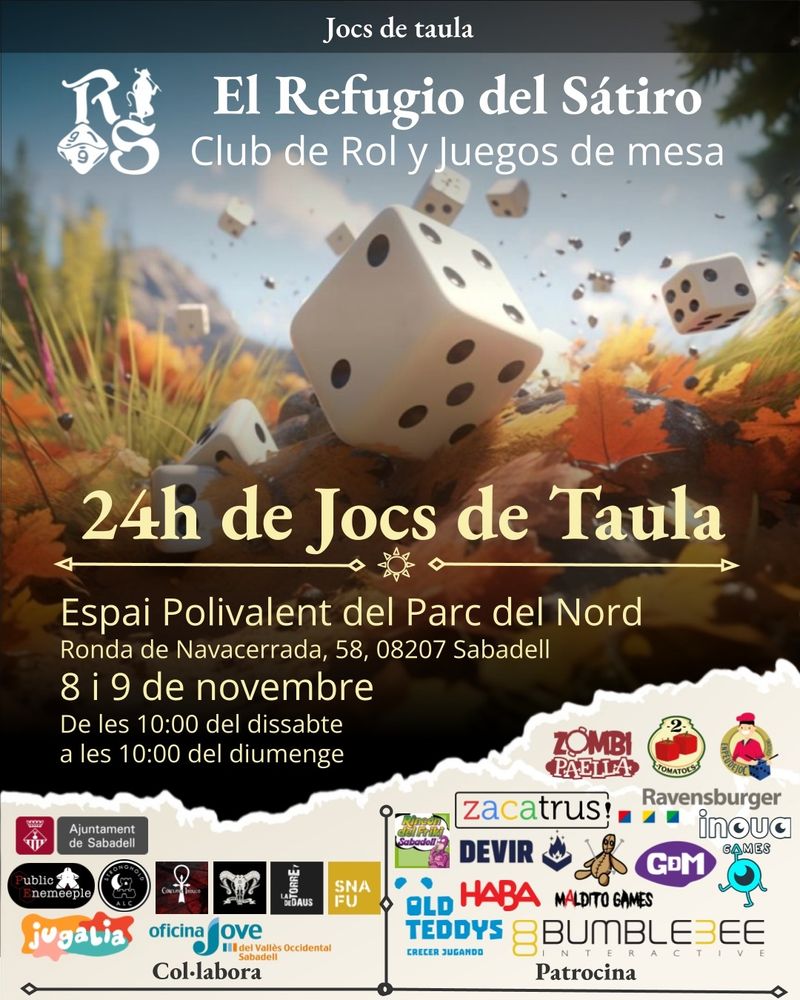 Cartell deed jornades. 
Un dau (amb les cares incorrectes però bueno) impacta al terra.
El text diu:
24h de jocs de taula
Espai polivalent del parc del nord (Sabadell)
8 i 9 de novembre
De les 10 del dissabte a les 10 del diumenge

I després una ensaladilla de logos de col·laboradors i patrocinadors