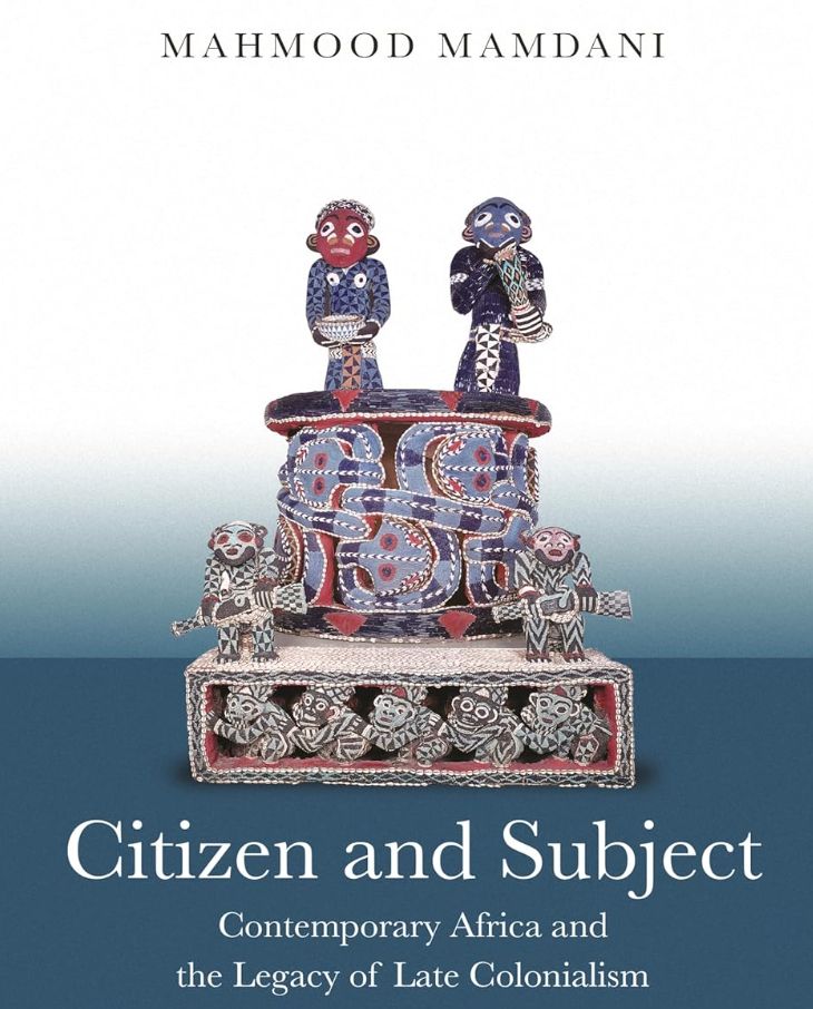 Cover of "Citizen and Subject" by Mahmood Mamdani (Reissued edition with a new preface Princeton UP 2018)