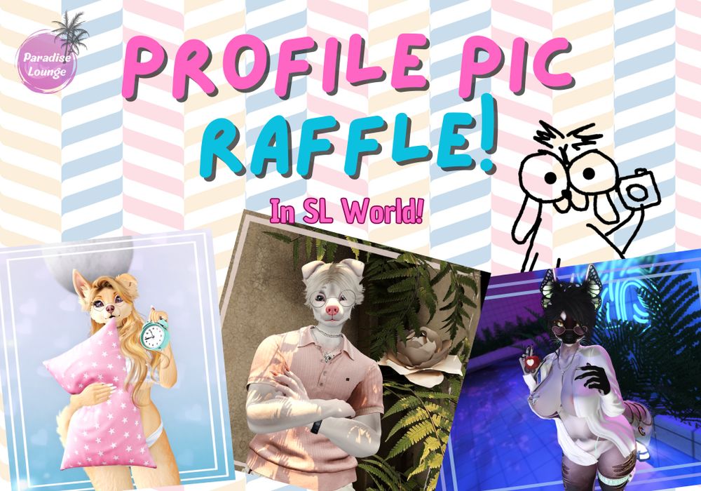 Win a Profile Pic! Come at Paradise Lounge and click on the big box! Winner will get a squared picture for their profile! 

Contest ends July 31 - 11:59PM. Second Life URL: http://maps.secondlife.com/secondlife/Scorfield/137/159/3503