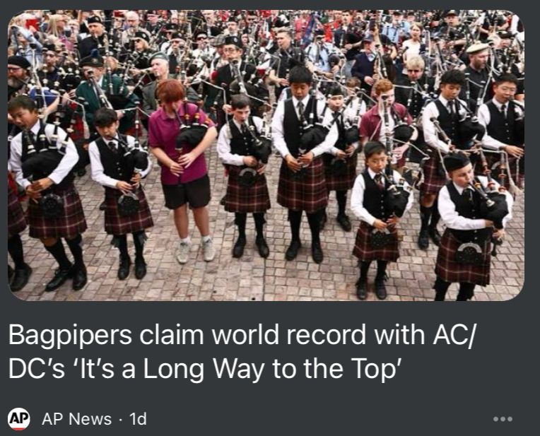 AP: “Bagpipers claim world record with AC/ DC's 'It's a Long Way to the Top' “ with picture of many bagpipers playing at once