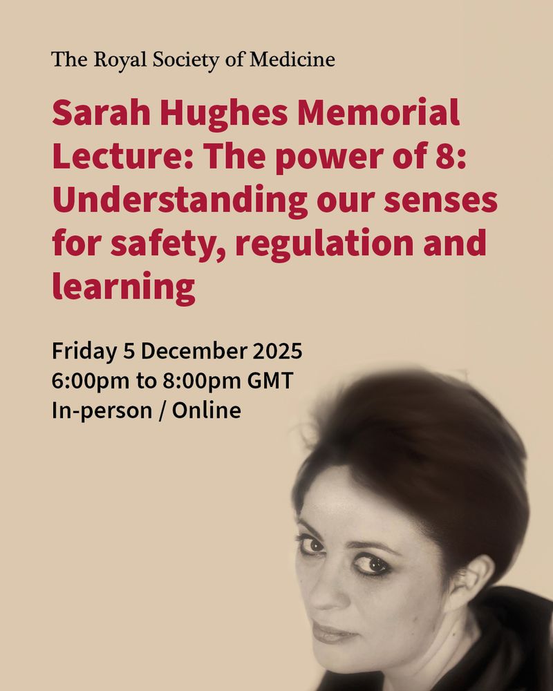 Flyer with text and a picture of a woman advertising the Sarah Hughes Memorial Lecture; The power of 8: Understanding our senses for safety, regulation and learning. Friday 5 December 2025 6-8.00pm In person and online.