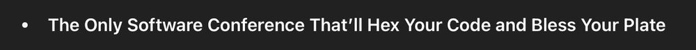 "The Only Software Conference That’ll Hex Your Code and Bless Your Plate"