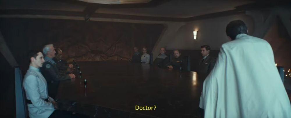 Krennic: Doctor?