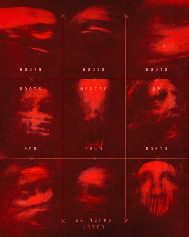 Poster design for the film “28 Years Later” that features a grid of images of the infected mid-movement with text from the poem “Boots”