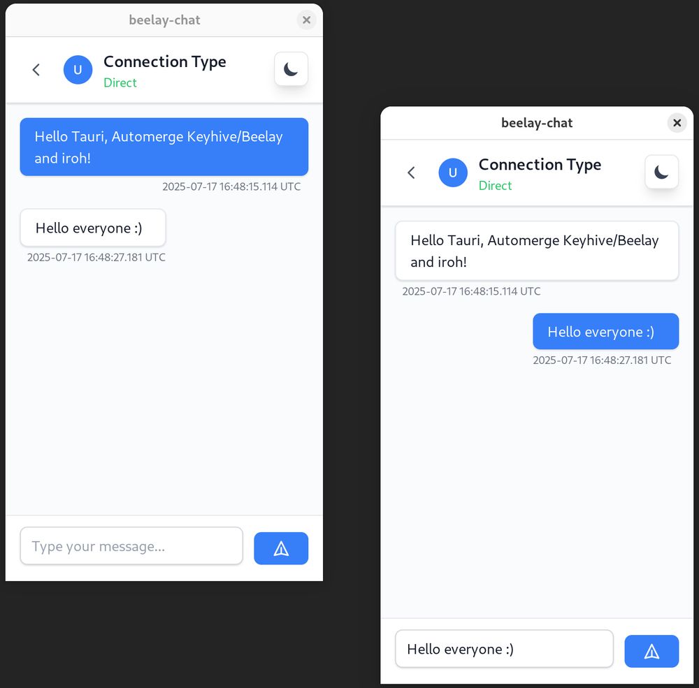 Screenshot of two instances of "beelay-chat" showing "ConnectionType Direct" on each and a message on one side saying "Hello Tauri, Automerge Kehive/Beelay and iroh!" as well as a reply on the other side saying "Hello everyone :)" in a basic chat interface.