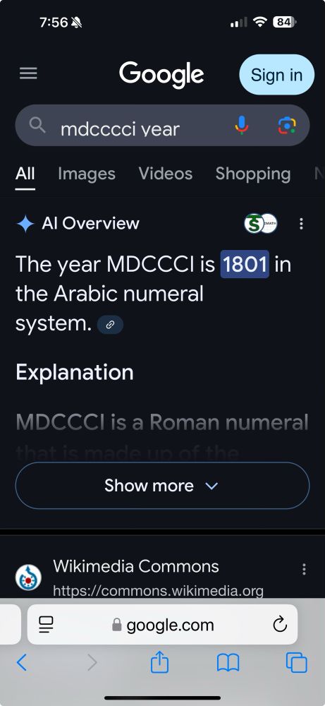 A Google search for MDCCCCI (which is 1901) resulting in Google’s horseshit AI summary showing the result for converting MDCCCI (which is 1801, and obviously not what I asked). 