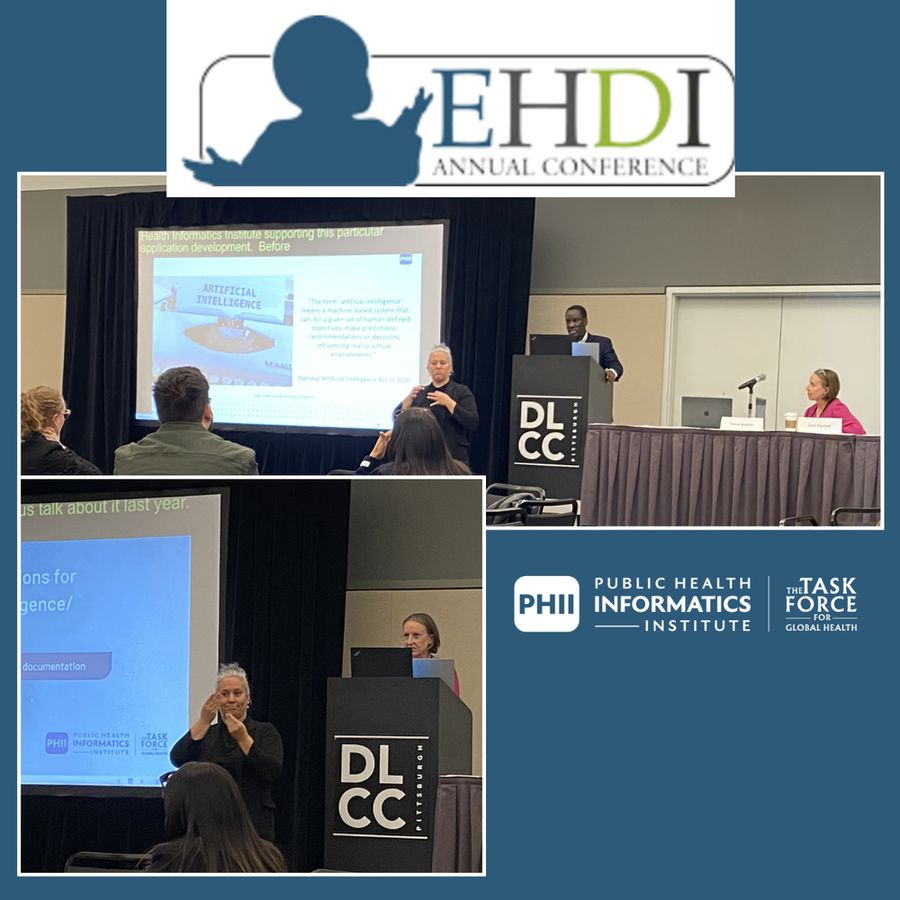 EHDI Annual Conference logo at top of post with photos of Tonny Bogere speaking at a podium with a slide with Artificial Intelligence on a typewriter shown. A photo at the bottom of the post shows Lura Daussat speaking at a podium. Public Health Informatics Institute/The Task Force for Global Health logo is white on dark teal blue background.