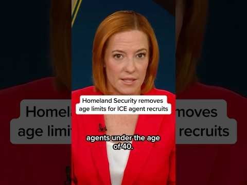 Age limits for ICE agent recruits removed by Homeland Security