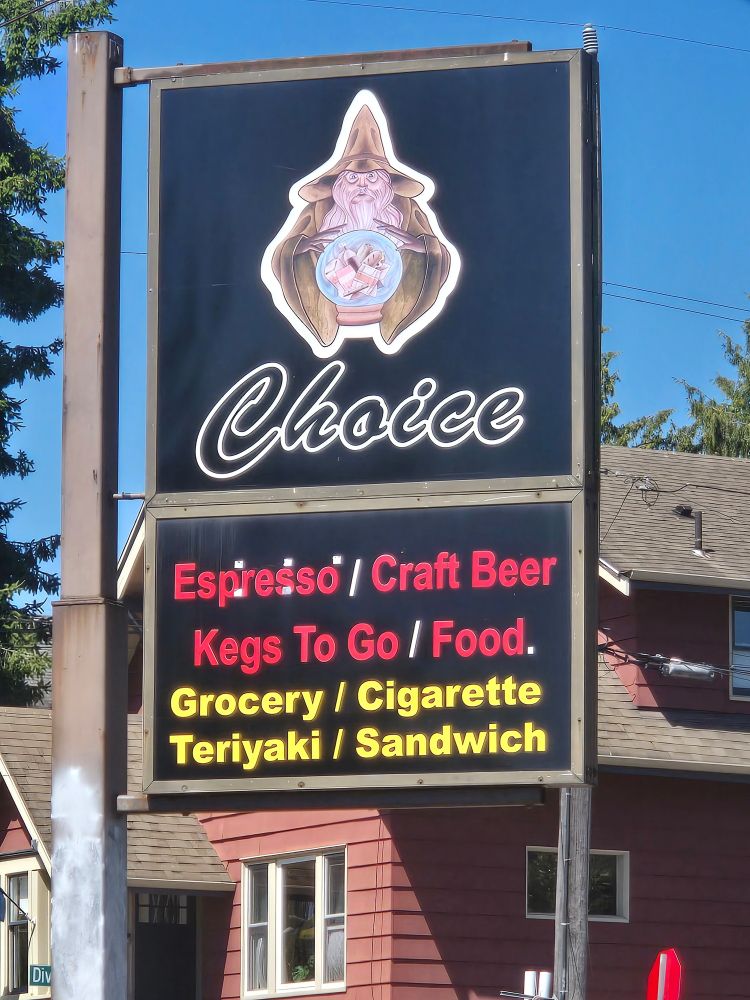 a sign with a wizard podering their orb that contains visions of snacks, smokes and drinks above "Choice" and the words espresso/craft beer, kegs to go/food, grocery/cigarette, teriyaki/sandwich 