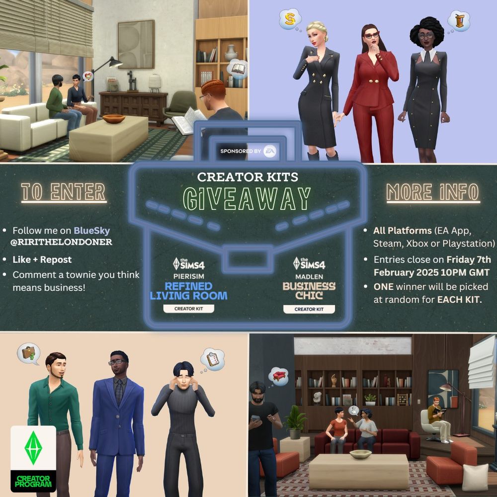 Picture showing details of Pierisim's Refined Living Room & Madlen's Business Chic Creator Kits Giveaway. 

Rules: 
🛋Follow me on Bluesky 
👗Like + Repost the first post (not this one!) 
🗿Comment a townie sim you think means business. 
💼ONE Winner will picked at random for EACH KIT and DM'd. All rules must be followed to be eligible.

Good Luck!