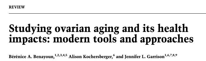 Studying ovarian aging and its health impacts: modern tools and approaches