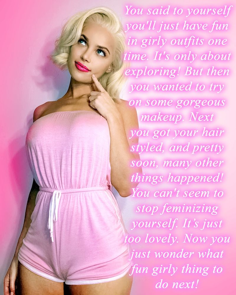 A sissy in a cute pink romper poses with one hand on head. "You said to yourself you'll just have fun in girly outfits one time. It's only about exploring! But then you wanted to try on some gorgeous makeup. Next you got your hair styled, and pretty soon, many other things happened! You can't seem to stop feminizing yourself. It's just too lovely. Now you just wonder what fun girly thing to do next!"