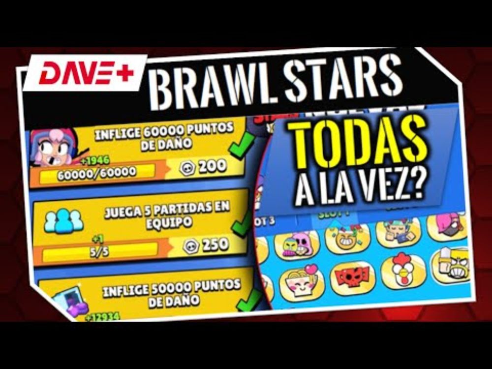 200000 misiones de un plumazo... Brawl Stars | DAVE+