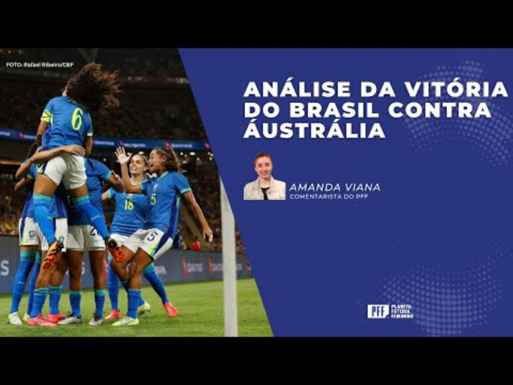 AMANDA VIANA ANALISA COMO ARTHUR MONTOU A SELEÇÃO FEMININA PARA VENCER A AUSTRÁLIA