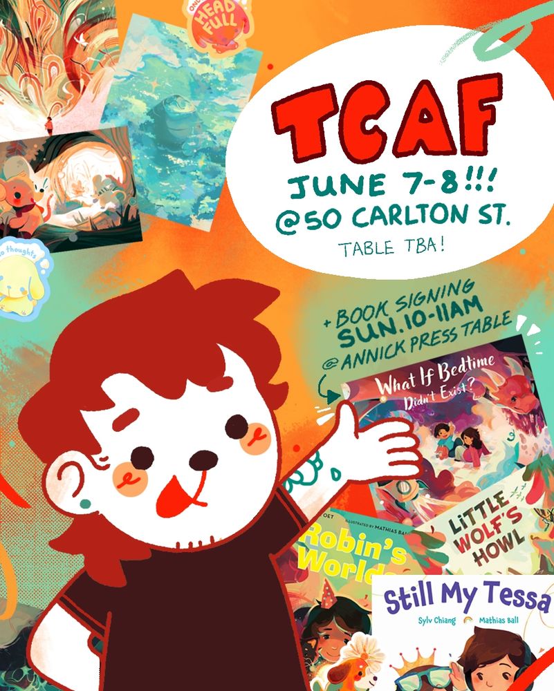 Text: TCAF June 7th-8th at 50 Carlton Street. Table TBA

Book signing, Sunday 10-11 at the Annick Press Table