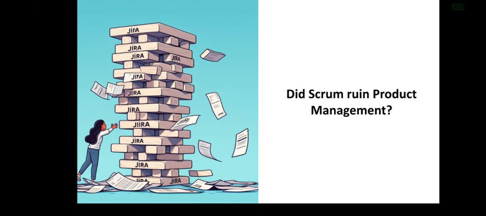 "Did Scrum ruin Product Management?" slide 